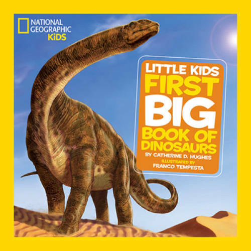 National Geographic Little Kids First Big Book of Dinosaurs (Nation – ACCEPTABLE