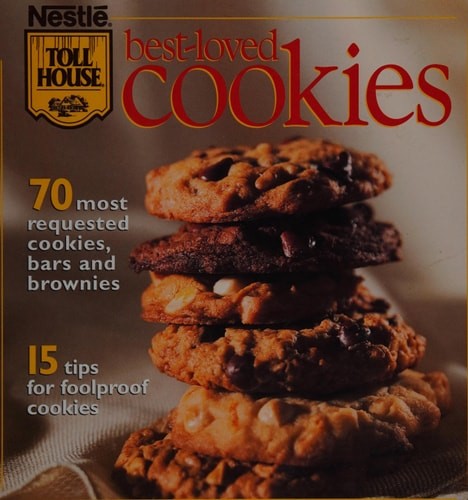 Nestle Toll House Best-Loved Cookies, Nestle Toll House, Very Good Book