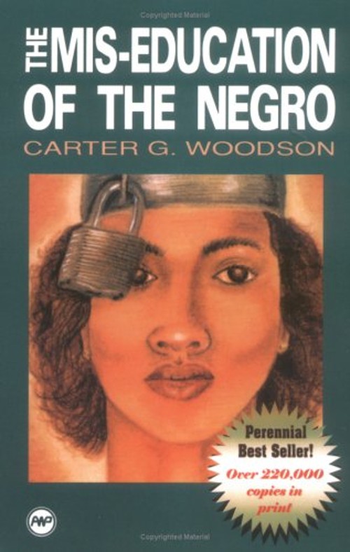 The Mis-Education of the Negro Paperback Carter G. Woodson