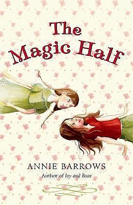 The Magic Half – 1599901323, hardcover, Annie Barrows