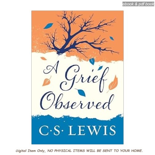 A Grief Observed, C. S. Lewis 2026