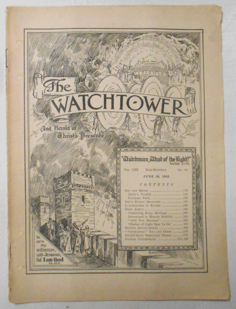 WATCHTOWER Volume LIII Number 12 Pages 177 to 192 JUNE 15, 1932