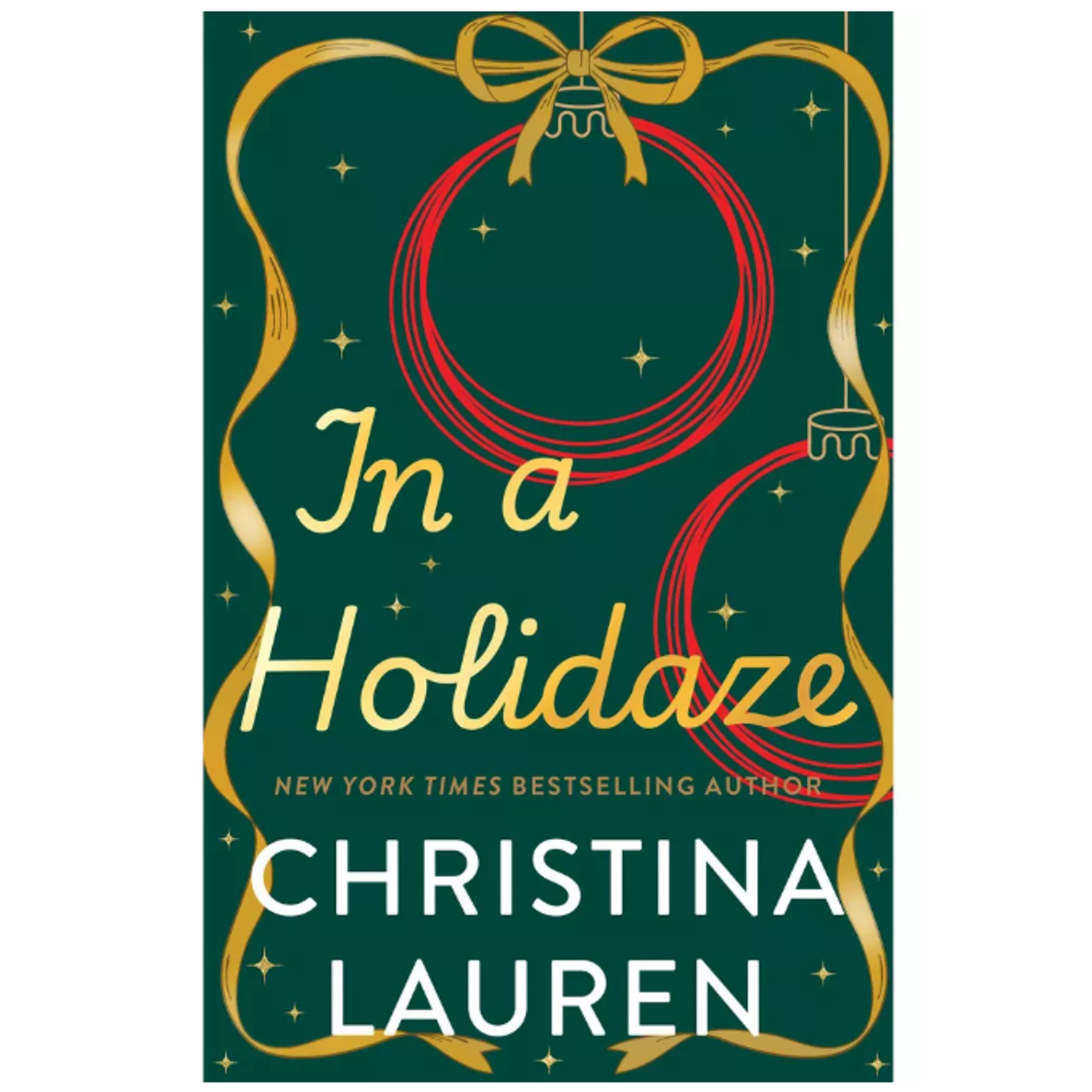 In a Holidaze – by Christina Lauren (Paperback) 307 Pages Holiday Romance s28