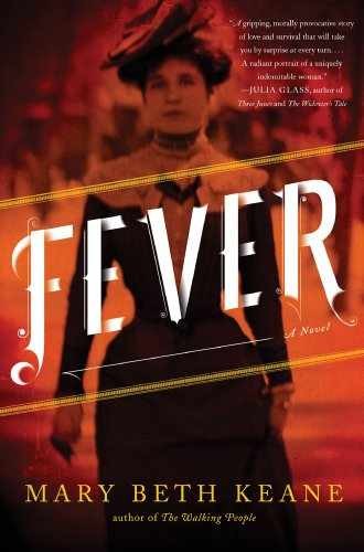 Fever: A Novel – Hardcover, by Keane Mary Beth – Very Good b
