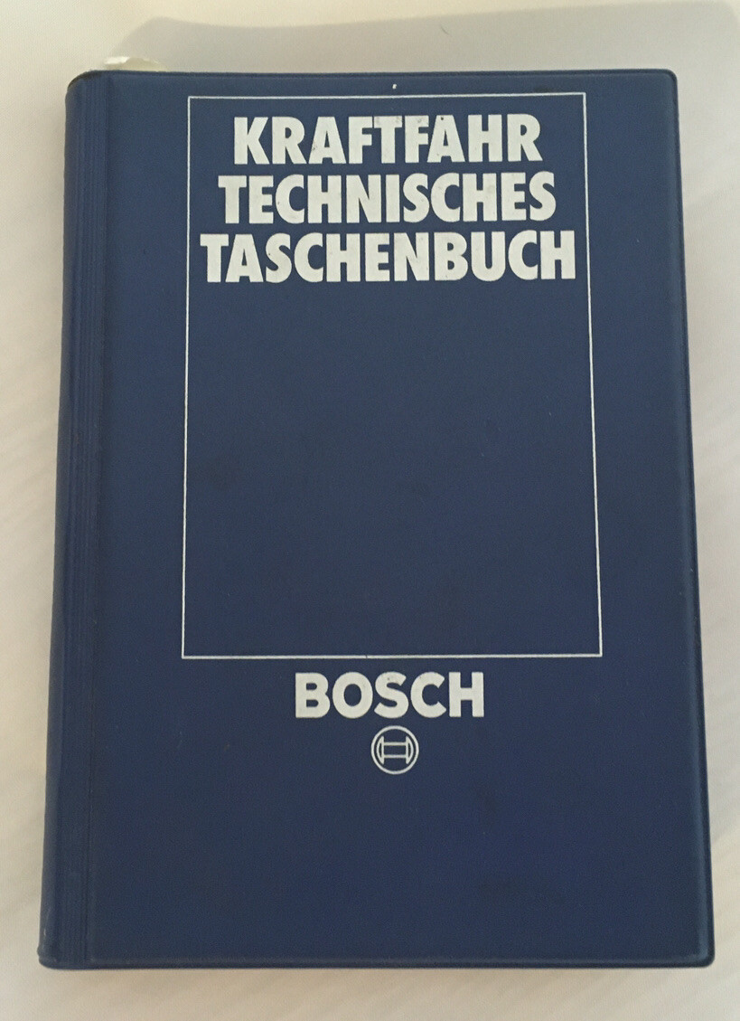 BOSCH KRAFTFAHR TECHNISCHES TASCHENBUCH German Technical Manual – In German!
