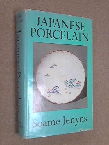 JAPANESE PORCELAIN By Soame Jenyns – Hardcover *Excellent Condition*
