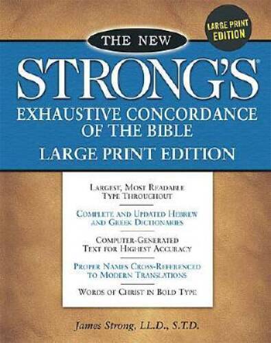 The New Strong’s Exhaustive Concordance Of The Bible Comfort – ACCEPTABLE