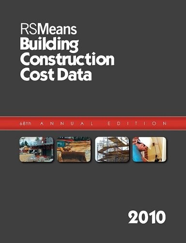 RSMeans Building Construction Cost Data 2010