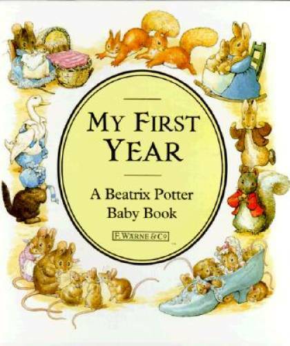 My First Year: A Beatrix Potter Baby Book (Peter Rabbit) – Hardcover – GOOD