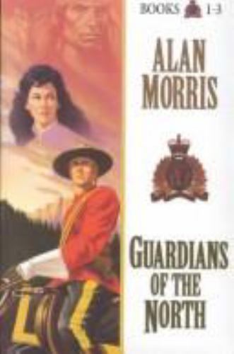 Guardians of the North: By Honor Bound – Heart of Valor – Bright Sword of Jus…