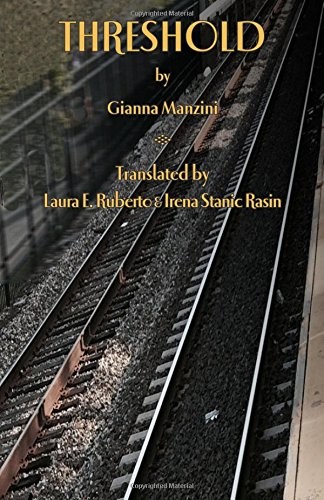 THRESHOLD (ITALICA PRESS MODERN ITALIAN FICTION SERIES) By Gianna Manzini
