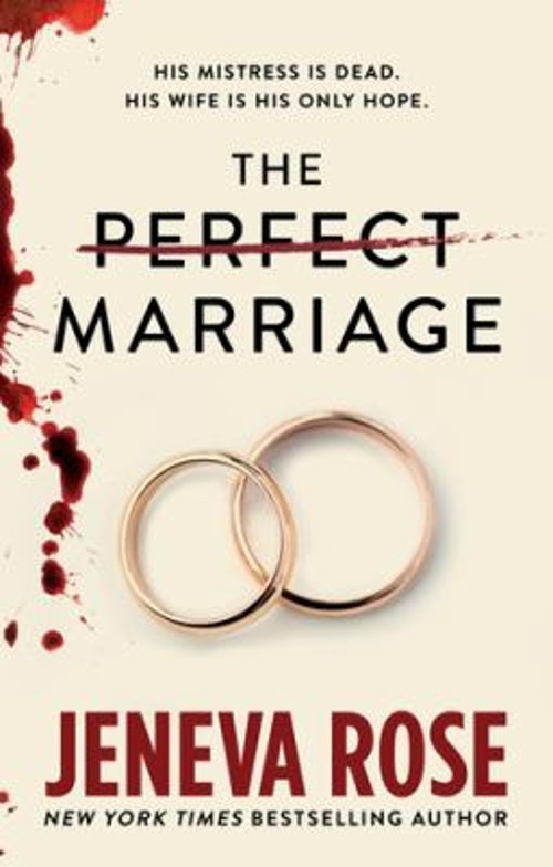 The Perfect Marriage Paperback Jeneva Rose