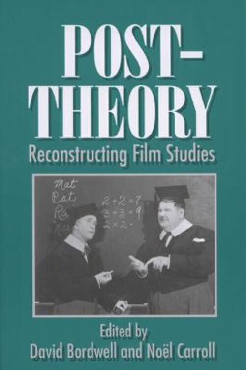 Post-Theory : Reconstructing Film Studies Paperback