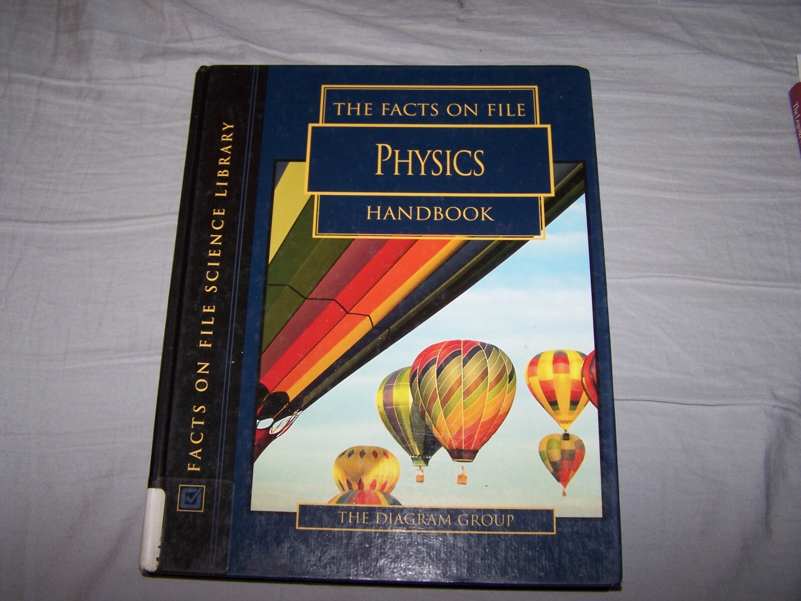 Facts on File Science Handbooks Ser.: The Facts on File Physics Handbook by…