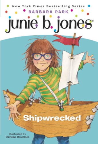 Junie B., First Grader: Shipwrecked (Junie B. Jones, No. 23) – Paperback – GOOD