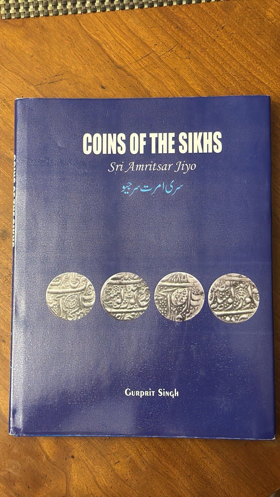 Book on Sikh coins: „Coins of the Sikhs – Zarb Sri Amritsar Jiyo“ Gurprit Singh
