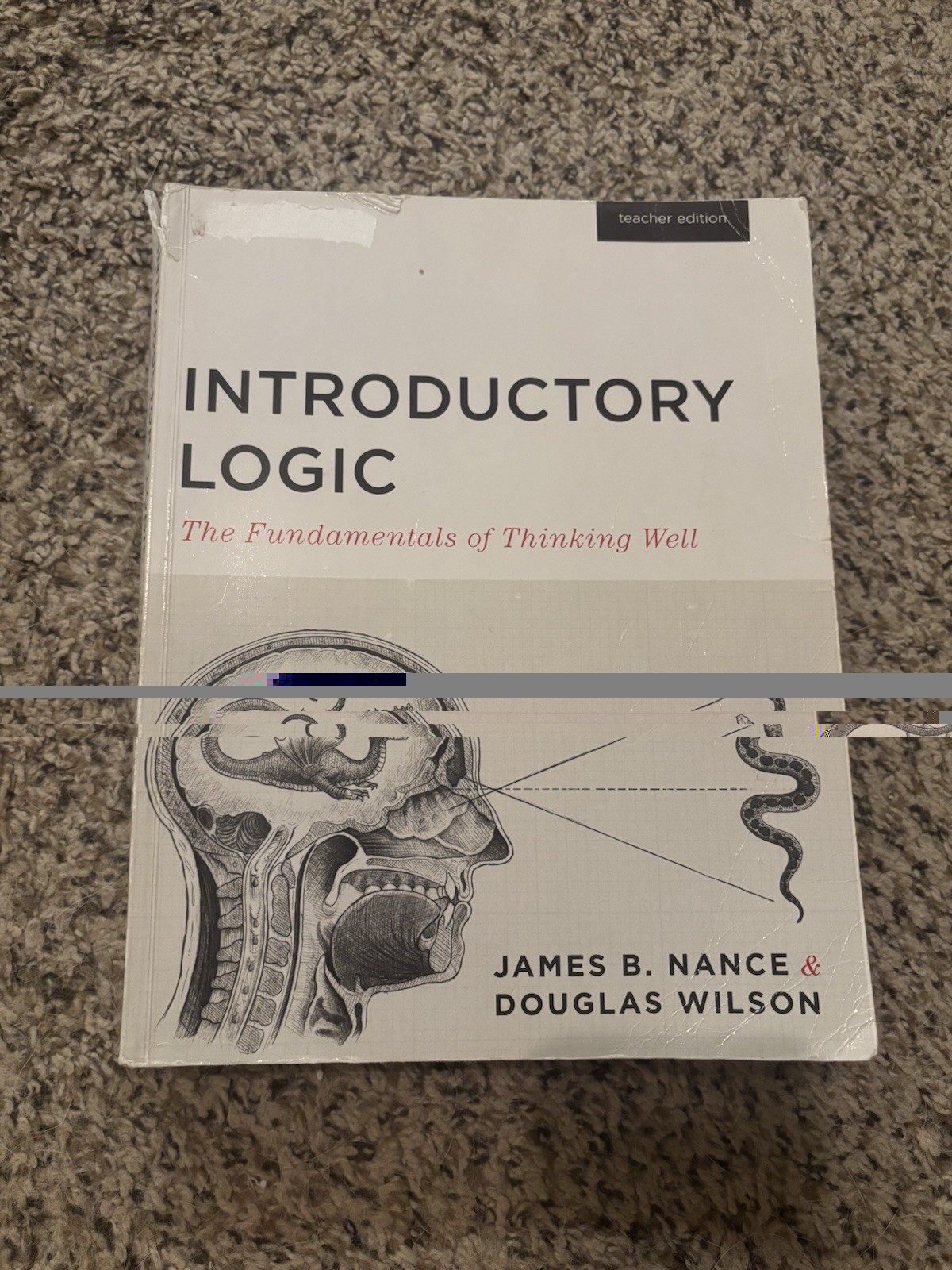 Canon Press Introductory Logic Teacher’s Edition (Canon Logic) 2014