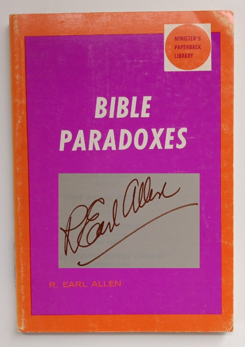 Bible Paradoxes (SIGNED) by R. Earl Allen (Baker Book House, 1963) – RARE