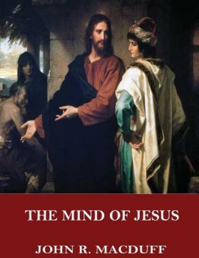 The Mind Of Jesus