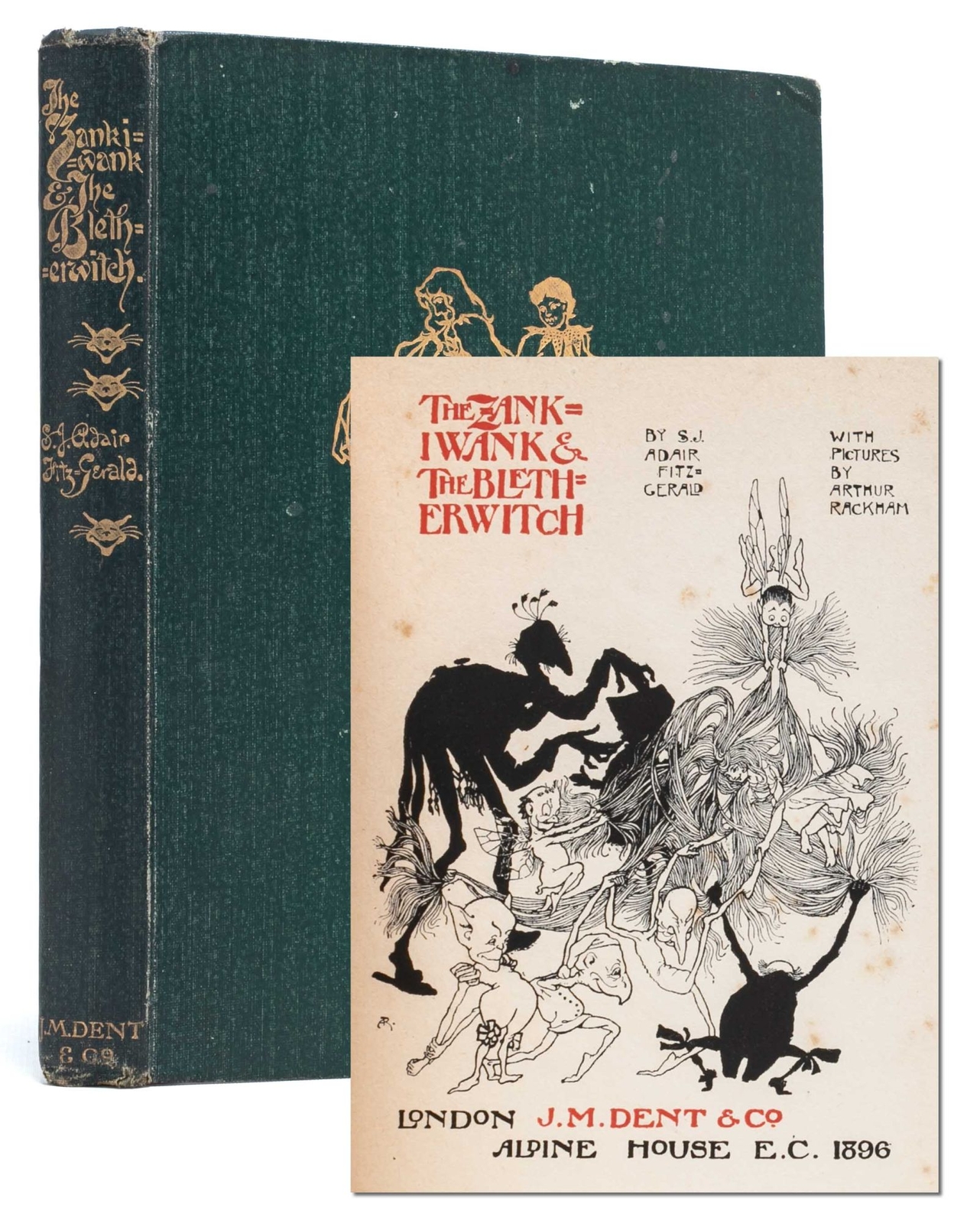 Arthur Rackham, S J Adair Fitzgerald / Zankiwank & the Bletherwitch 1st ed 1896