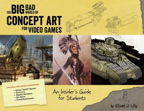 Big Bad World of Concept Art for Video Games: an Insider’s Guide