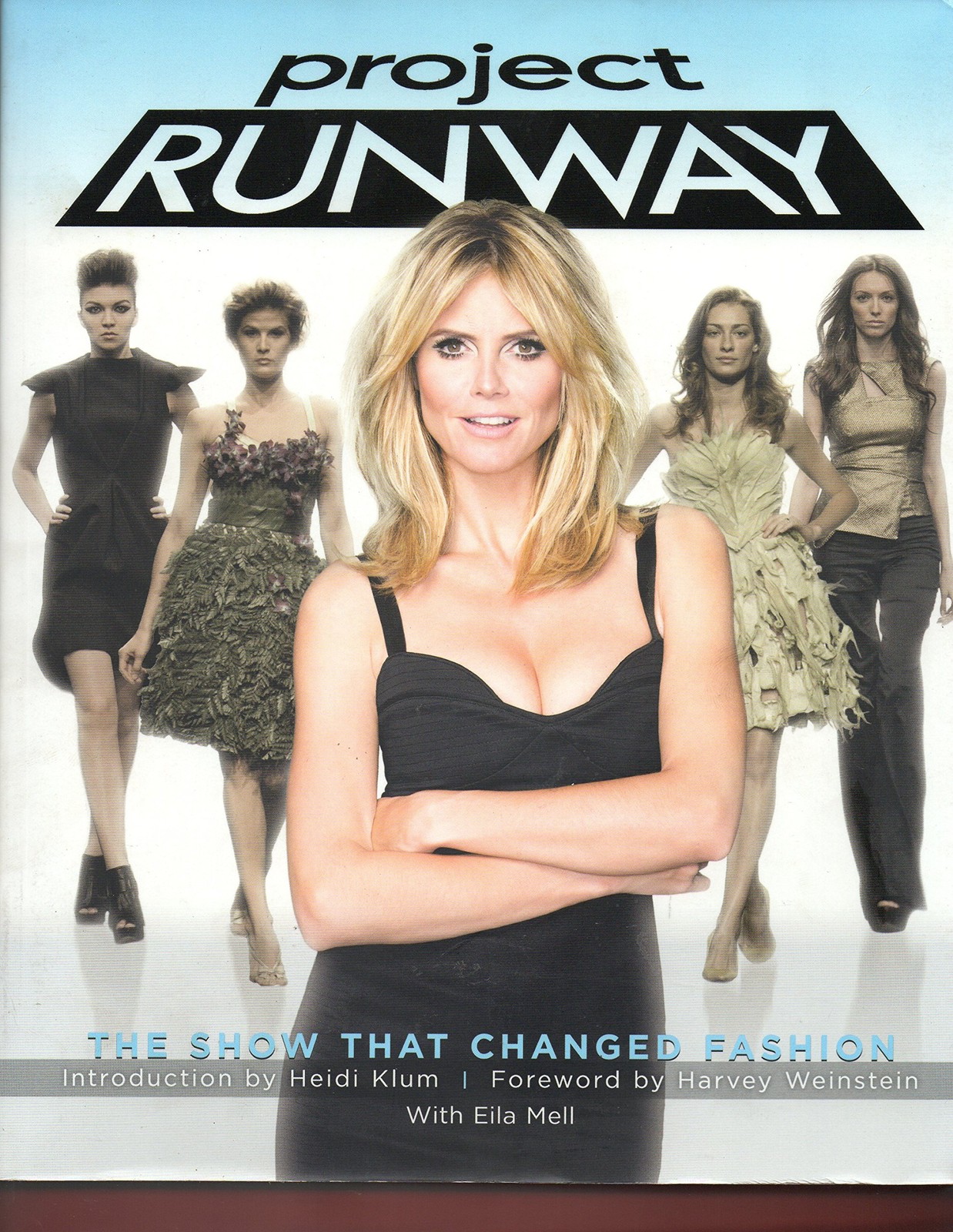 Project Runway: The Show That Changed Fashion