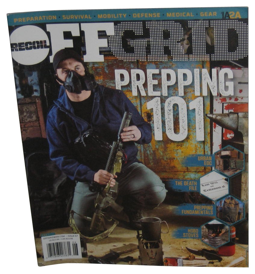Recoil Off Grid 2025 Prepping 101 Magazine Book Issue 67