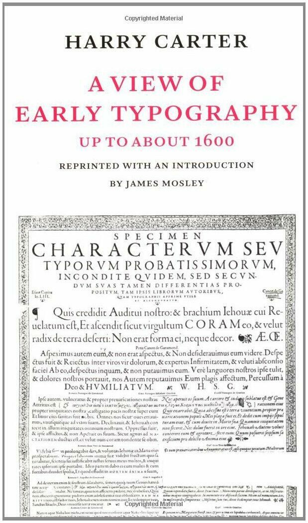 A View of Early Typography: Up to About 1600