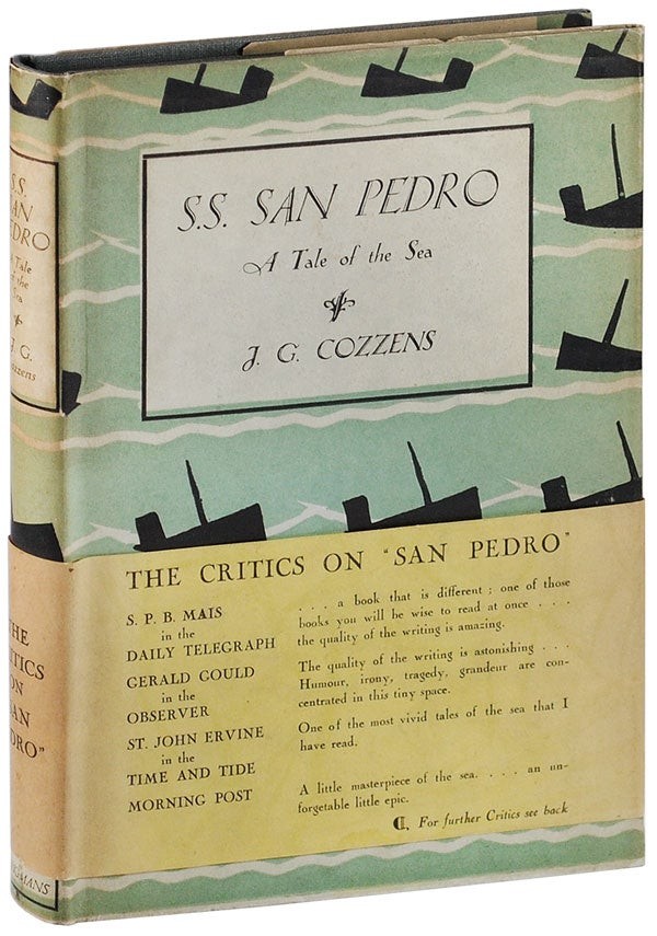 James Gould Cozzens / S.S SAN PEDRO A TALE OF THE SEA 1st Edition 1931