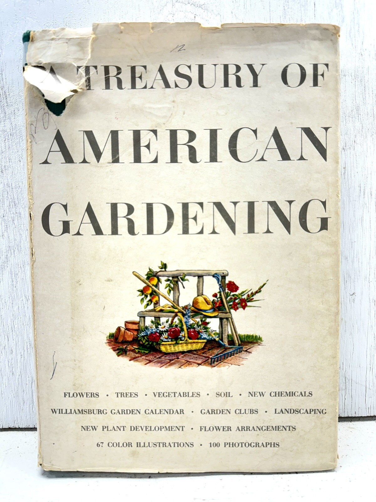 A Treasury of American Gardening ~ ED John Whiting ~ 1955 HCDJ