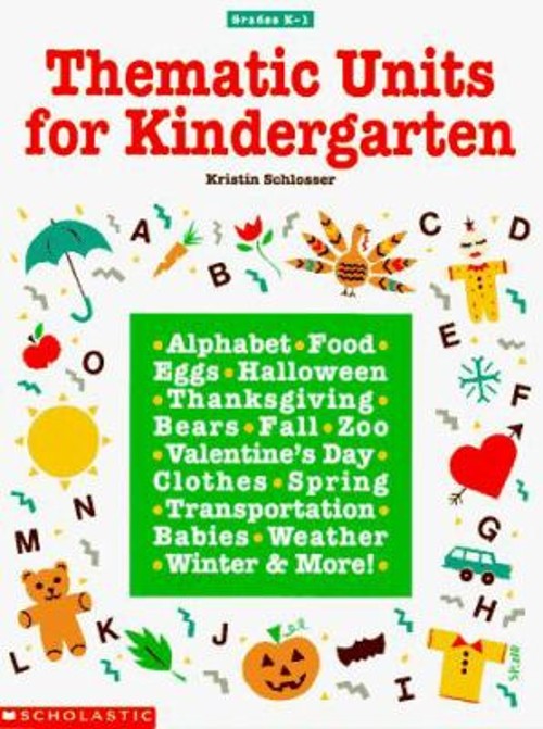 Thematic Units for Kindergarten Paperback Kristen Schlosser