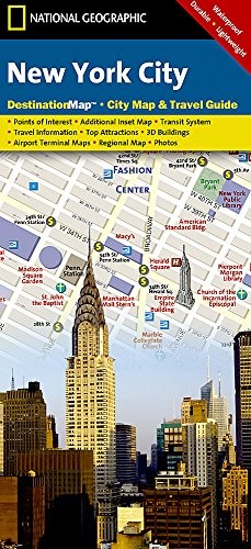 NEW YORK CITY (NATIONAL GEOGRAPHIC DESTINATION CITY MAP) By National Geographic