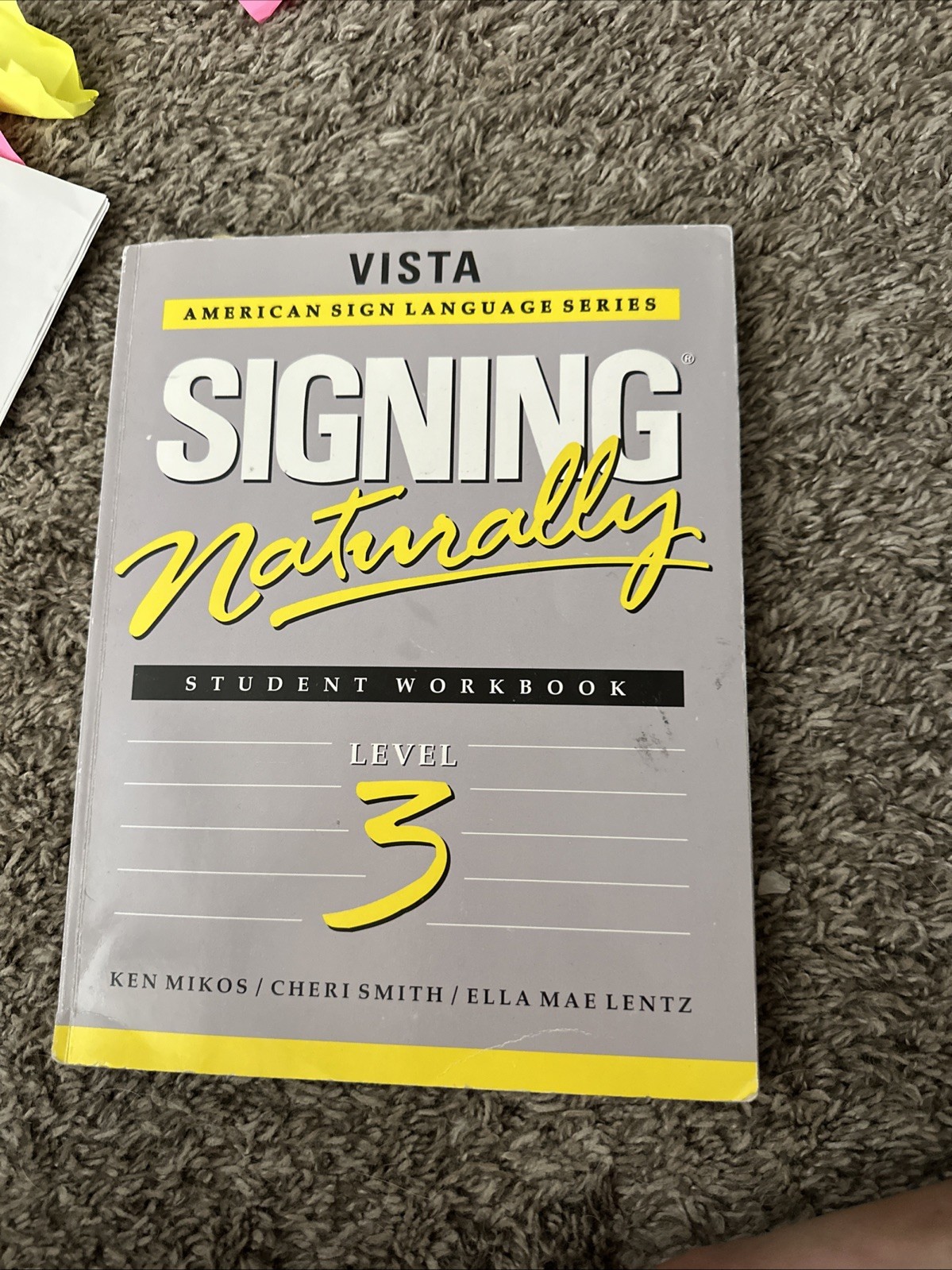 Signing Naturally Level 3 Vista American Sign Language