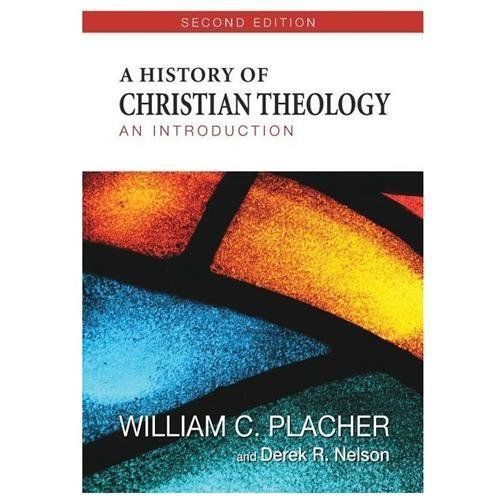 History of Christian Theology, Second Edition : An Introduction
