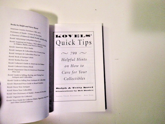 Kovels Quick Tips:799 Helpful Hints-How to Care for Your Collectibles-Experts BN