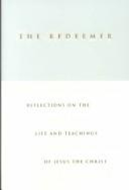The Redeemer Hardcover Millet, Robert L. Deseret Book Company Sta