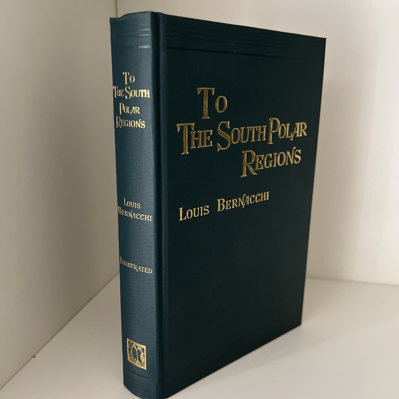 To The South Polar Regions, Exp. of 1898-1900 Louis Bernacchi (1991) Ltd 181/450