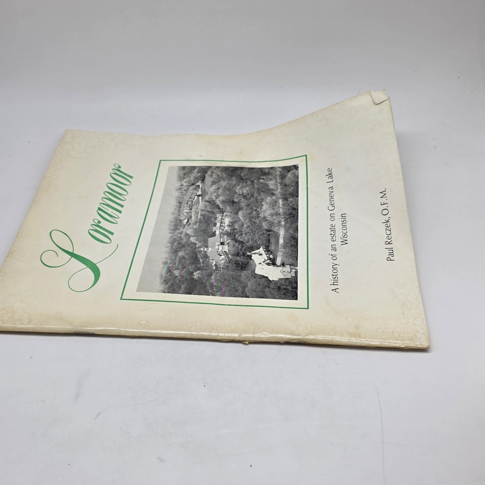 Loramoor – History of an Estate on Geneva Lake in Wisconsin Booklet 1977