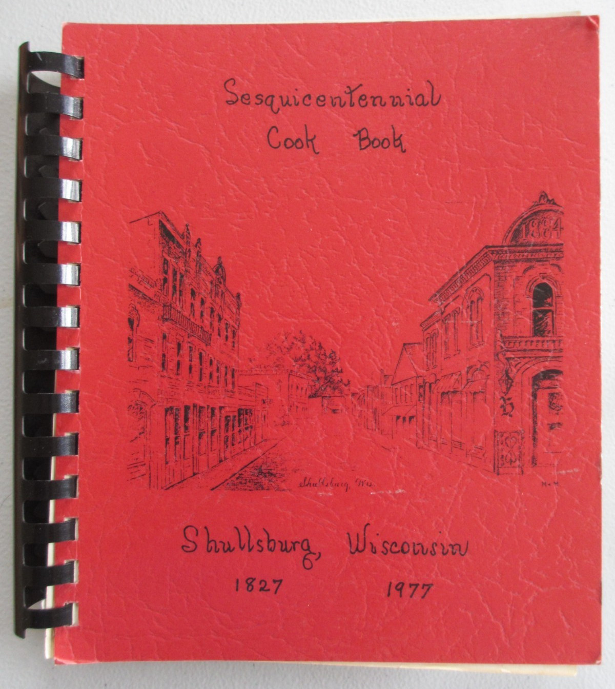 Vintage 1977 Shullsburg Wisconsin Sesquicentennial Cook Book Recipes 500+ pages