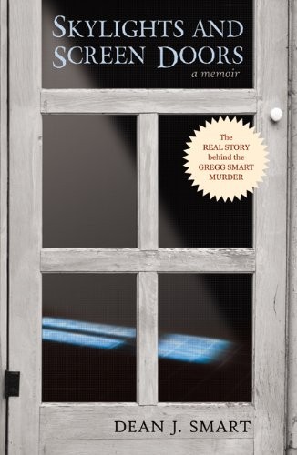 Sky Lights and Screen Doors