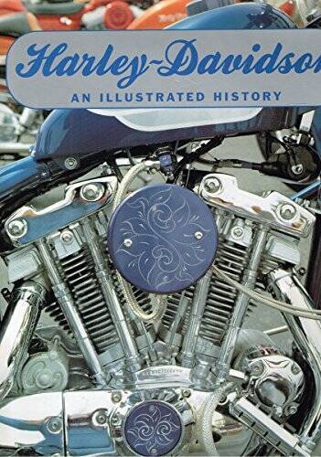 Harley Davidson an Illustrated History – Hardcover By Barrington, Shaun – GOOD