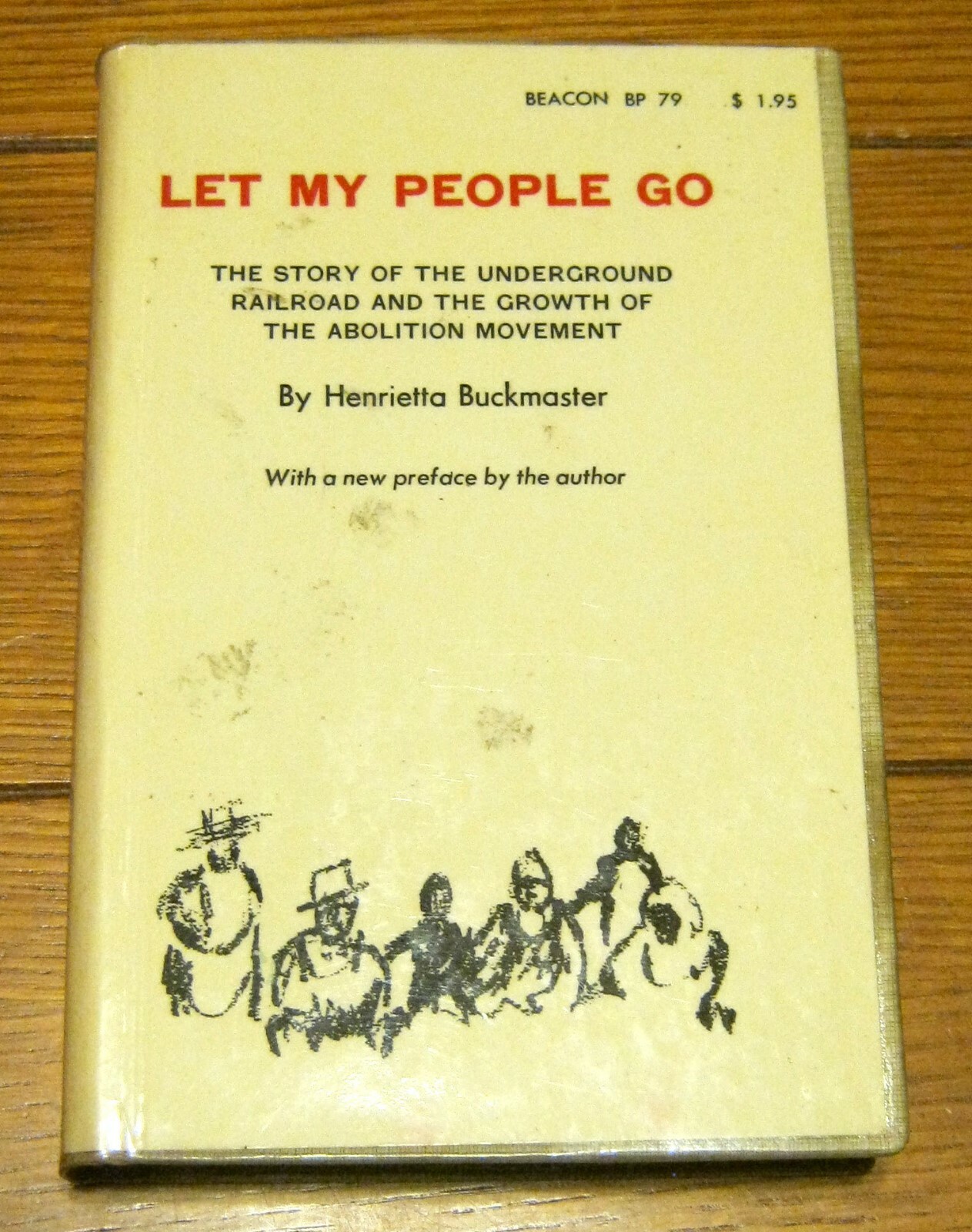 Let My People Go Henrietta Buckmaster Second Printing 1966 398 pages