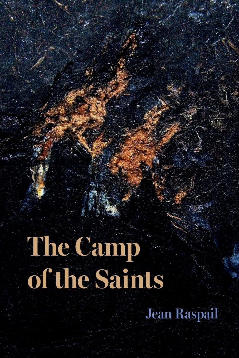 The Camp of the Saints Paperback By Jean Raspail M981