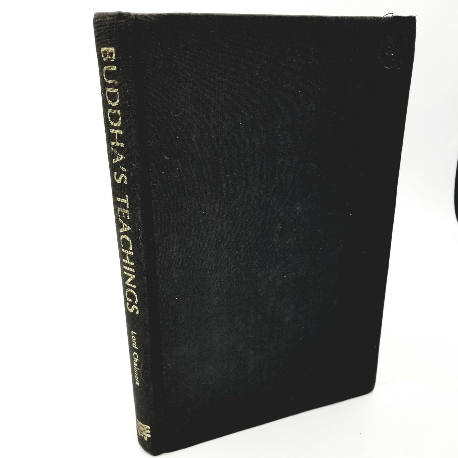 Buddha’s Teachings: Sutta-Nipata by Lord Chalmers – 1997 Motilal Banarsidass