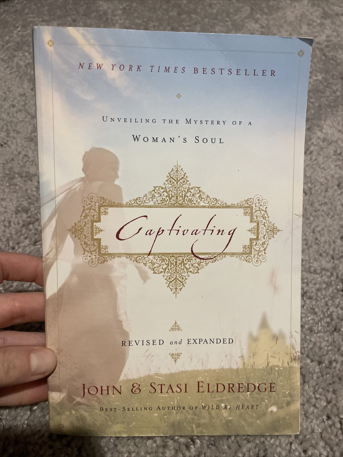 Captivating : Unveiling the Mystery of a Woman’s Soul by Stasi Eldredge and John