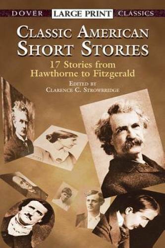 Classic American Short Stories (Dover Large Print Classics) – Paperback – GOOD