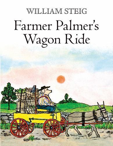 Farmer Palmer’s Wagon Ride by Steig, William