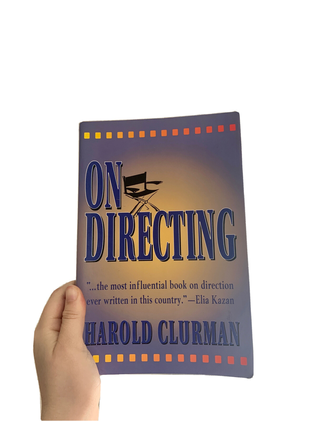 On Directing by Harold Clurman (1997, Trade Paperback)