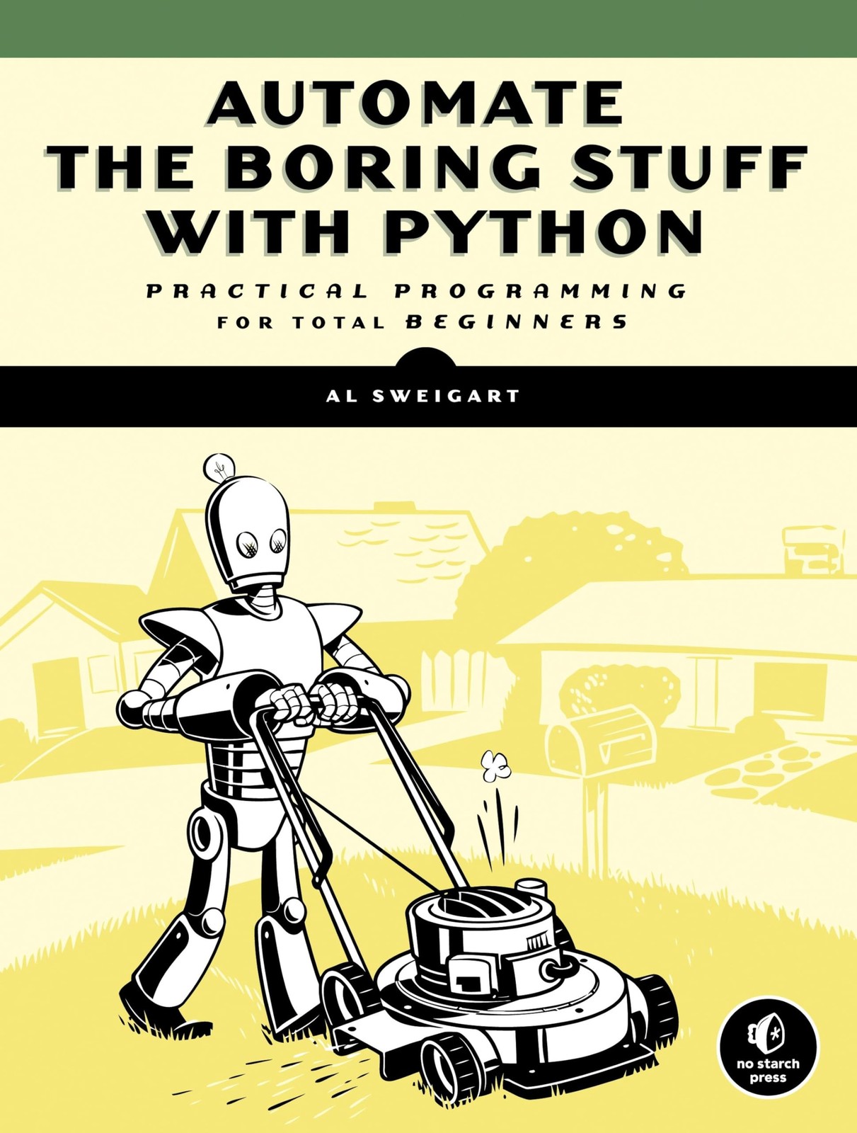 Automate the Boring Stuff with Python: Practical Programming for Total Begin…