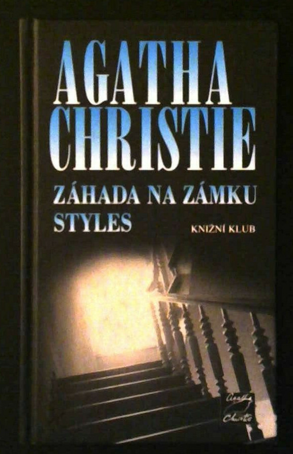 Zahada Na Zamku Styles by Agatha Christie hdcvr 221 pages Pub Knižni Klub 2001